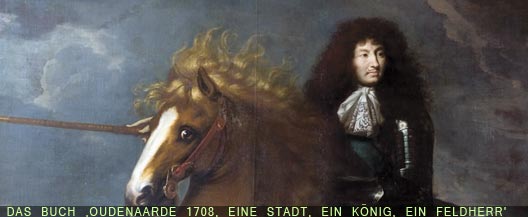 Das Buch &sbquo;Oudenaarde 1708, eine Stadt, ein K&ouml;nig, ein Feldherr&rsquo; 